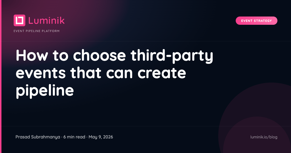 How to choose third-party events that can create pipeline cover image