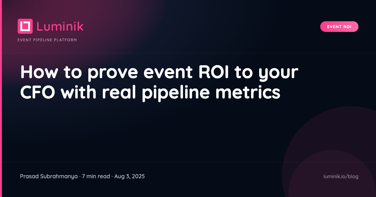 How to prove event ROI to your CFO with real pipeline metrics cover image